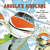 Book Cover for Angela's Airplane (Annikin Miniature Edition) by Robert Munsch