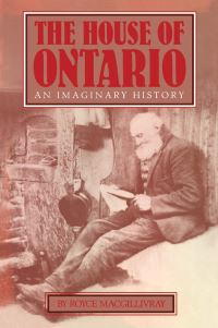 Book Cover for The House of Ontario by Royce MacGillivray
