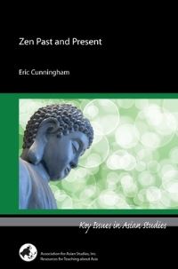 Book Cover for Zen Past and Present by Eric Cunningham