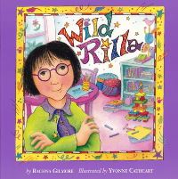 Book Cover for Wild Rilla by Rachna Gilmore