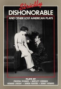 Book Cover for Strictly Dishonorable and Other Lost American Plays by Richard Nelson