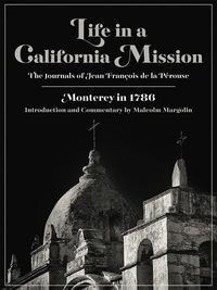 Book Cover for Life in a California Mission by Jean François de la Pérouse