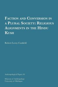 Book Cover for Faction and Conversion in a Plural Society by Robert Leroy Canfield