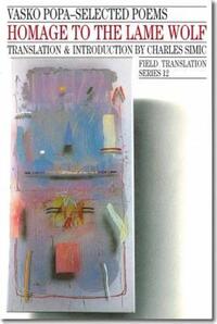 Book Cover for Homage to the Lame Wolf by Vasko Popa, Charles Simic