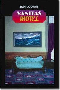 Book Cover for Vanitas Motel by Jon Loomis
