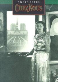 Book Cover for Chez Nous by Angie Estes