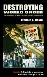 Book Cover for Destroying World Order by Francis Anthony Boyle