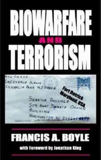 Book Cover for Biowarfare and Terrorism by Francis Anthony Boyle