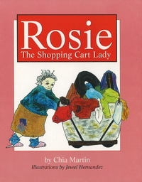 Book Cover for Rosie, the Shopping Cart Lady by Chia Martin, Jewel Hernandez