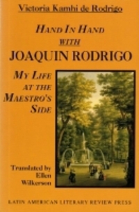 Book Cover for Hand in Hand With Joaquin Rodrigo by Victoria Kamhi de Rodrigo