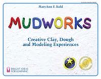 Book Cover for Mudworks by MaryAnn F Kohl, Kathleen Kerr