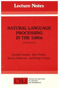 Book Cover for Natural Language Processing in the 1980S by Gerald Gazdar, Robert Evans, Alex Franz, Karen Osborn