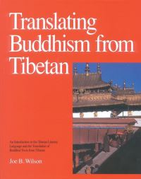 Book Cover for Translating Buddhism from Tibetan by Joe Wilson