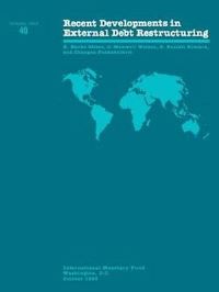 Book Cover for Recent Developments in External Debt Restructuring by K Burke Dillon