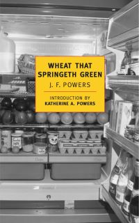 Book Cover for Wheat That Springeth Green by J F Powers