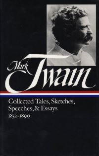 Book Cover for Collected Tales, Sketches, Speeches & Essays by Mark Twain