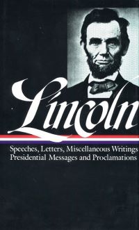 Book Cover for Speeches and Writings, 1859-1865 by Abraham Lincoln, Don Edward Fehrenbacher, Alfred Whital Stern Collection of Lincolniana Library of Congress