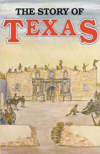 Book Cover for The Story of Texas by John Edward Weems, Ron Stone
