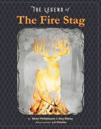 Book Cover for The Legend of the Fire Stag by Sheri L Phillabaum, Roy Schilling Ellzey