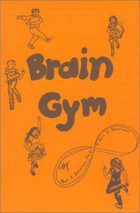 Book Cover for Brain Gym by Paul E Dennison, Gail E Dennison