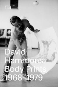 Book Cover for David Hammons by David Hammons, Laura Hoptman, Linda Goode Bryant, Senga Nengudi, Bruce W Talamon