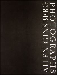 Book Cover for Allen Ginsberg Photographs by Allen Ginsberg