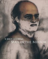 Book Cover for Sidney Goodman by Mark Rosenthal, Stephen Berg, Julien Robson