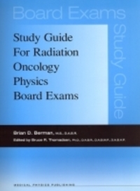 Book Cover for Study Guide for Radiation Oncology Physics Board Exams by Brian D Berman
