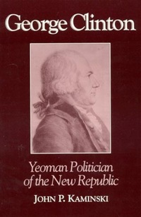 Book Cover for George Clinton by John P Kaminski