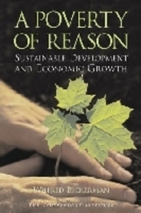 Book Cover for A Poverty of Reason by Wilfred Beckerman, Calif Independent Institute Oakland