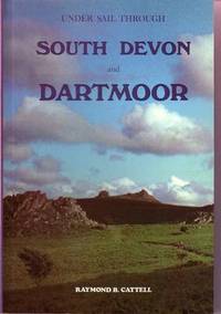 Book Cover for Under Sail Through South Devon and Dartmoor by Raymond B Cattell