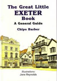 Book Cover for The Great Little Exeter Book by Chips Barber, Sally Barber