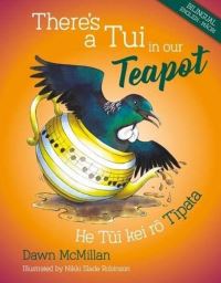 Book Cover for There's a Tui in Our Teapot by Dawn McMillan