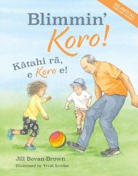 Book Cover for Blimmin' Koro by Jill BevanBrown, Trish Bowles