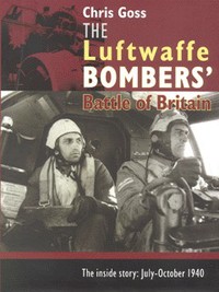 Book Cover for The Luftwaffe Bombers' Battle of Britain by Chris Goss