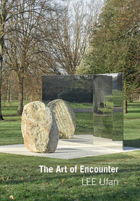 Book Cover for The Art of Encounter by Uhwan Yi, Serpentine Gallery, England Lisson Gallery London