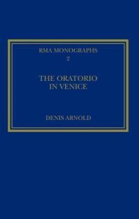 Book Cover for The Oratorio in Venice by Denis Arnold, Elsie Arnold