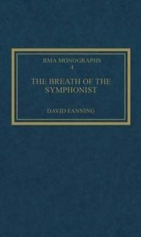 Book Cover for The Breath of the Symphonist by David Fanning