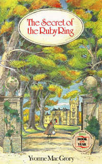 Book Cover for The Secret of the Ruby Ring by Yvonne MacGrory, Terry Myler