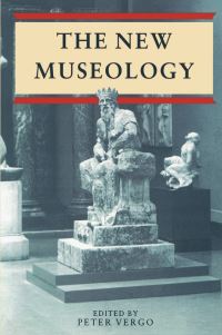 Book Cover for The New Museology by Peter Vergo