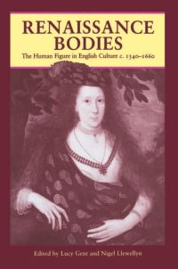 Book Cover for Renaissance Bodies by Lucy Gent, Nigel Llewellyn
