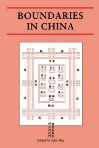 Book Cover for Boundaries in China by John Hay
