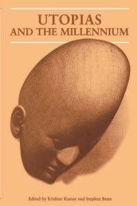 Book Cover for Utopias and the Millennium by Krishnan Kumar, Stephen Bann