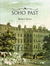 Book Cover for Soho Past by Richard Tames