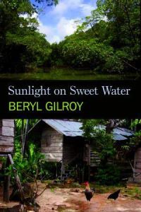 Book Cover for Sunlight on Sweet Water by Beryl Gilroy