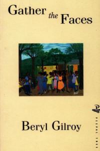 Book Cover for Gather the Faces by Beryl Gilroy