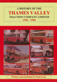 Book Cover for A History of the Thames Valley Traction Company Limited, 1946-1960 by Paul Lacey