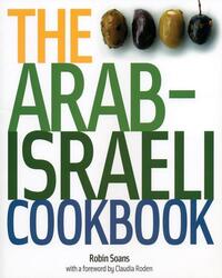 Book Cover for The Arab-Israeli Cookbook by Robin Soans