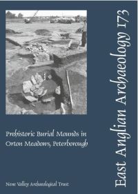 Book Cover for Prehistoric Burial Mounds in Orton Meadows, Peterborough by Donald Mackreth, Helen Bamford, C A I French, Frances Healy, Janet Lang, Simon Mays, I M Stead
