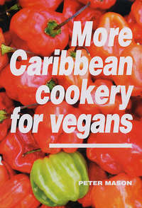 Book Cover for More Caribbean Cookery for Vegans by Peter Mason